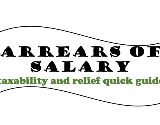 Arrears of salary taxability and relief quick guide