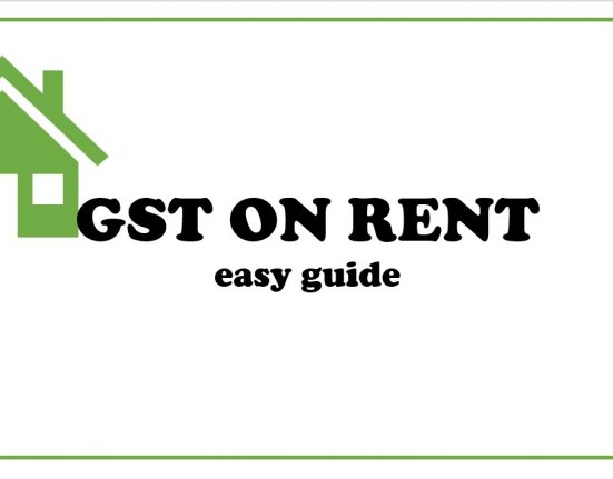 GST on rent easy guide