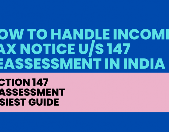 How to handle Income tax notice u/s 147 reassessment